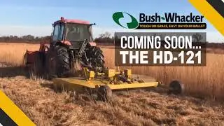 Bush-Whacker HD-121