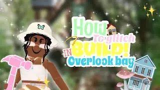 How to Glitch Build in Overlook bay!✨ *NEW* Overlook bay hack! 🏡🔨
