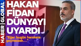 Hakan Fidan Sky News Arabia'ya Konuştu, D&uuml;nyayı Bu S&ouml;zlerle Uyardı: Eğer Bug&uuml;n Harekete Ge&ccedil;mezsek...