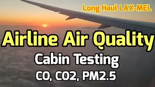 Airplane Air Quality Testing (International Flight, CO2, CO, PM2.5)