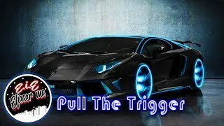 Russ - Pull The Trigger Trap Remix
