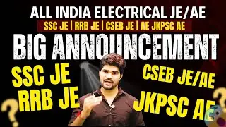 BIG Announcement | ALL INDIA ELECTRICAL JE/AE | Live@8:30Pm #rrbje #csebje #jkpsc #lokeshsir #sscje