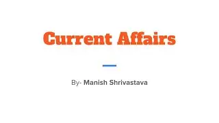 Current Affairs : July 2020 | Important Current Affairs 2020 | Latest Current Affairs Quiz
