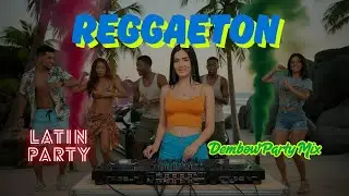 🪩Non Stop ✨ Best Latin Remix Playlist 2026💥 Chill Reggaeton Remixes 🎶Dembow Party Mix