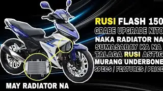 RUSI FLASH 150i V2 | GRABE NAKA DOHC NA 4 VALVES, EFi, MAY RADIATOR NA | GRABE ANG UPGRADES NA TO.