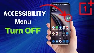 OnePlus Accessibility Menu Turn Off Settings || How to Disable Accessibility Sidebar Oneplus Phone
