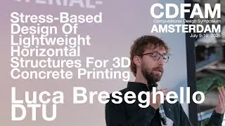 Stress-Based Design Of Lightweight Horizontal Structures For Concrete 3D Printing - Luca Breseghello