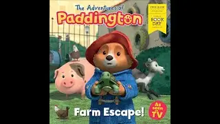 The Adventures of Paddington: Farm Escape! World Book Day 2025