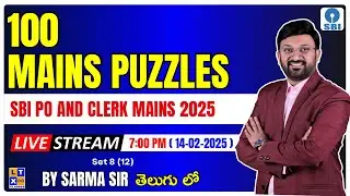 100 MAINS PUZZLES by Sarma Sir : Set 8(12) | SBI PO Mains | SBI Clerk Mains | SBI | LTX Classes |