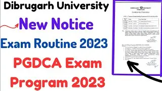 Dibrugarh University PGDCA Exam Routine 2023|Dibrugarh University New Notice