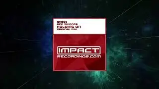 Ben Skinner - Holding On (Original Mix) [ Impact Recordings ]