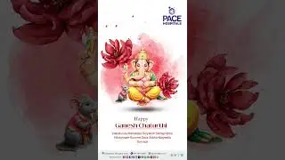 Happy Ganesh Chaturthi 2025 | Wishes from PACE Hospitals #vinayakachavithi