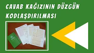 Cavab kağızının düzgün kodlaşdırılma qaydaları. Cavab kağızını necə kodlaşdıra bilərəm.[ I-XI ]