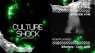 Vintage Culture - Culture Shock #146