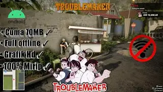 INI DIA GAME TROUBLE MAKER ANDROID OFFLINE