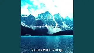 Classic Blues - Vibe for Weekend Trips