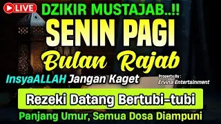 DZIKIR PAGI HARI SENIN PEMBUKA PINTU REZEKI, ZIKIR PEMBUKA PINTU REZEKI | DZIKIR PAGI