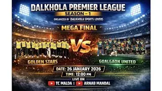 DPL GRAND FINALE ( GOLDEN STARS VS GOALGAON UNITED)