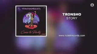 Tronsho - Story