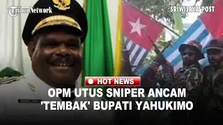 YAHUKIMO MENCEKAM! OPM ANCAM TEMBAK BUPATI YAHUKIMO, TNI Pukul Mundur 6 Batalyon KKB Kopitua Heluka