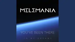 You've Been There (In My Dreams)