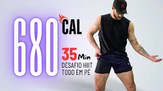 DESAFIO CARDIO HIIT 35 MIN ( todos em p&eacute; ) para eliminar barriga rapidamente!