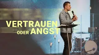 Vertrauen oder Angst | Timon Friedli