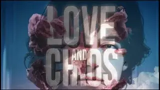 Sofame -  Love and Chaos [Official Music Video]