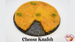 Cheese Knafeh / كنافة بالجبنة