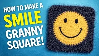 How to Crochet a Smile Granny Square | Easy Crochet Tutorial