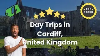 Day Trips in Cardiff, United Kingdom