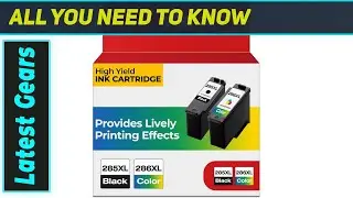 PG-285XL CL-286XL Ink: Best Value for PIXMA TS7720 TR7820 Printers!