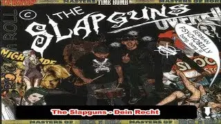The Slapguns - Dein Recht (mit Text)