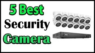 TOP 5 Best 4K Security Camera Review 2025