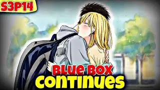 blue box season 3 episode 14 in hindi | blue box chapter 211-213