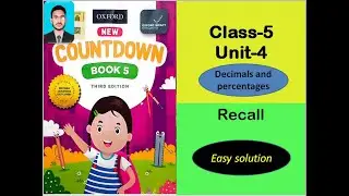 Class 5 math unit 4 | Decimals and percentages| Recall | New countdown third edition book 5 oxford