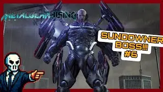 Metal Gear Rising Revengeance #6 Sundowner BOSS!!!