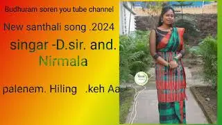 palenem Hiring keh Aa.// santhali song.2024🎵🎶🎵🎶