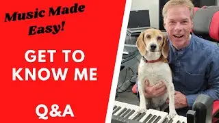 Get to Know Me! Questions & Answers with Music Made Easy's Ben Bennett.