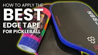 How to Apply the BEST Pickleball Edge Guard Tape (Protect Your Paddle!)
