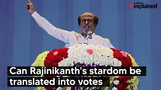 Explained: Can Rajinikanth's stardom be translated into votes | Rajinikanth in Politics
