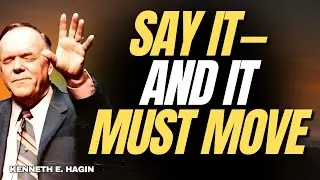 SPEAK IT AND RECEIVE IT &mdash; MOUNTAIN-MOVING FAITH Explained | Kenneth E.Hagin