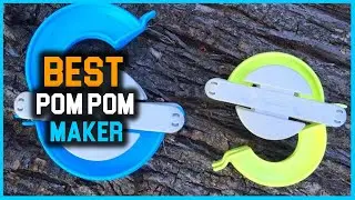 Top 5 Best POM POM Makers [Review] - Large POM POM Maker/POM POM Maker Machine [2025]