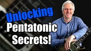 Unlocking Pentatonic Scale Secrets! - Free PDF