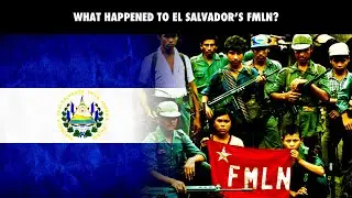 What Happened to El Salvador's FMLN?