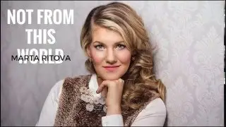 MARTA RITOVA  - NOT FROM THIS WORLD (Official audio)