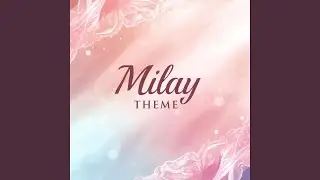 MILAY THEME