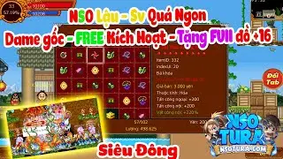 Review NSO Lậu - Phát Hiện SV NSO DAME CHUẨN GỐC FULL TÍNH NĂNG CHƠI MIỄN PHÍ TẶNG FULL ĐỒ 16