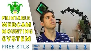 Printable webcam mounting system - Octolapse friendly setup