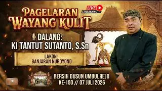 LIVE//PAGELARAN WAYANG KULIT KI TANTUT SUTANTO // LAKON BANJARAN NUROYONO // 07 JULI 2026